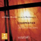 Charpentier: Te Deum – Grand Office des Morts